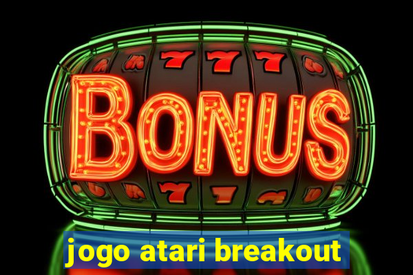 jogo atari breakout